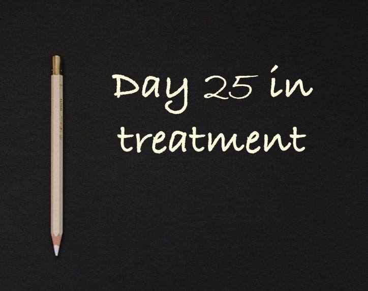 Day 25 in treatment