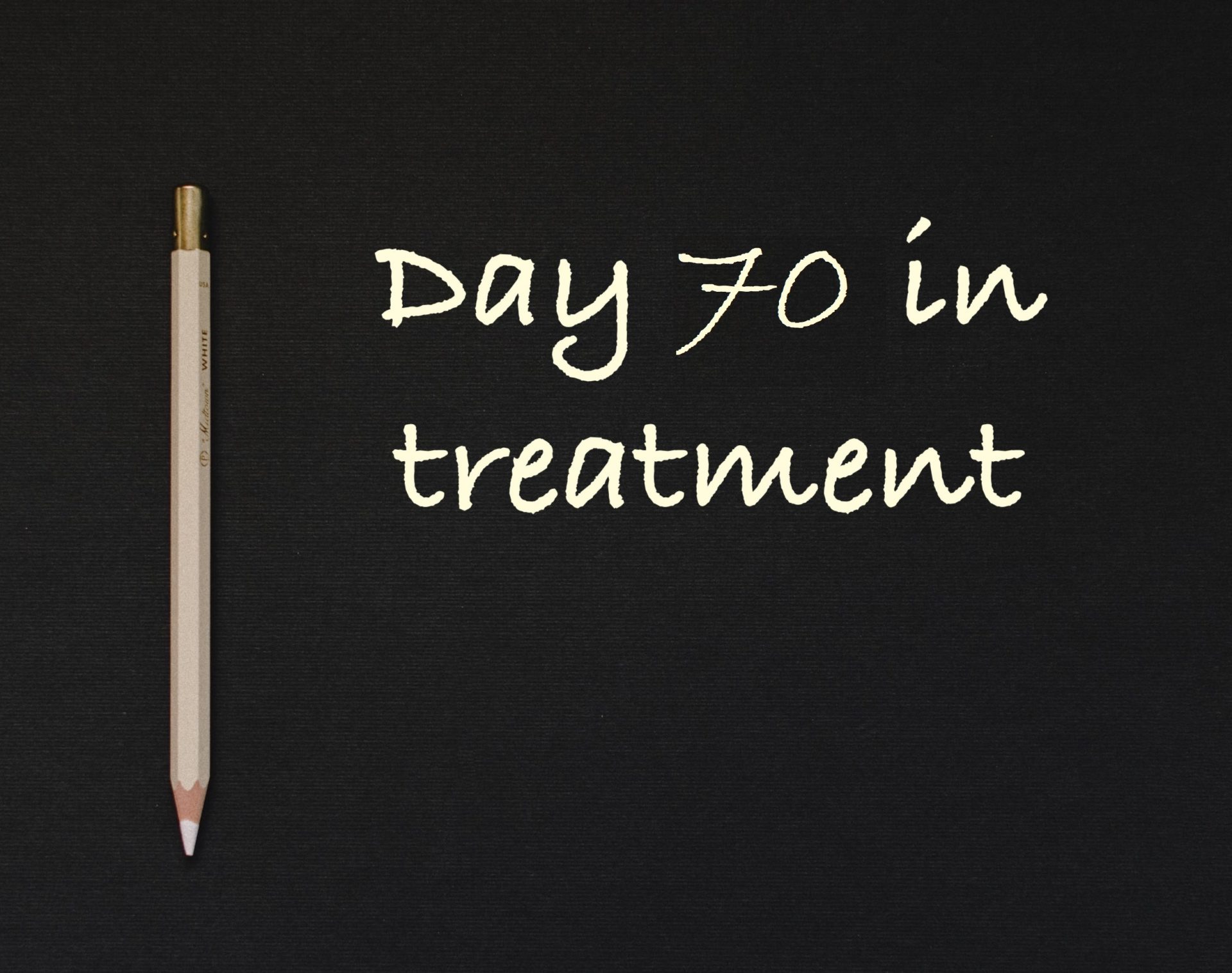 Day 70 in treatment