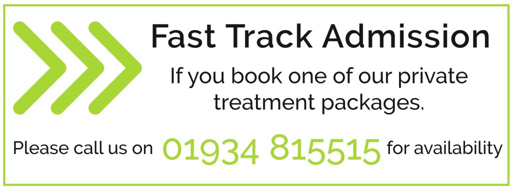 Fast track admission if you book one of our private treatment packages