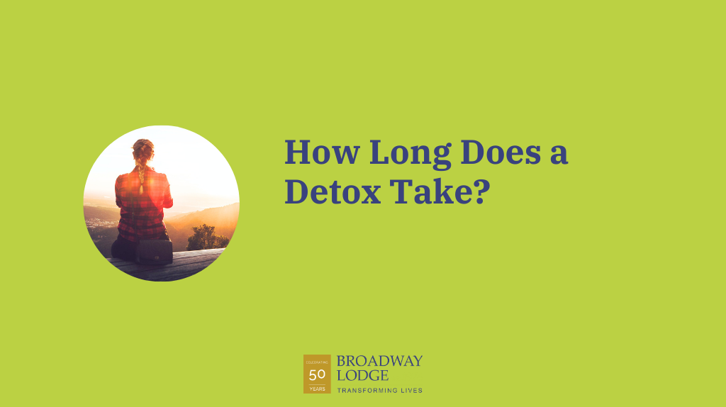 how long does a detox take addiction