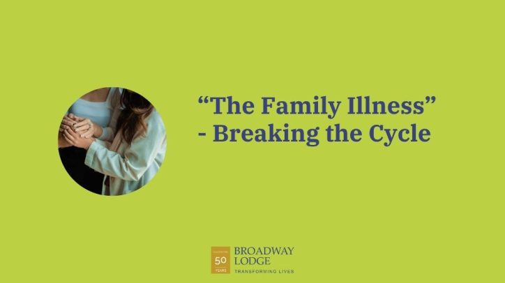 The Family Illness How to support a family member with addiction